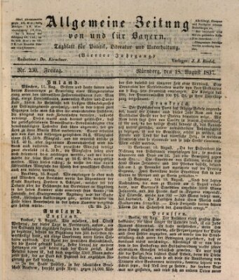 Allgemeine Zeitung von und für Bayern (Fränkischer Kurier) Freitag 18. August 1837