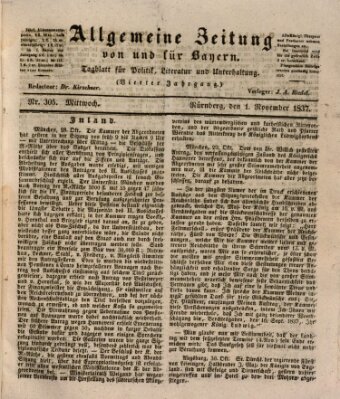 Allgemeine Zeitung von und für Bayern (Fränkischer Kurier) Mittwoch 1. November 1837