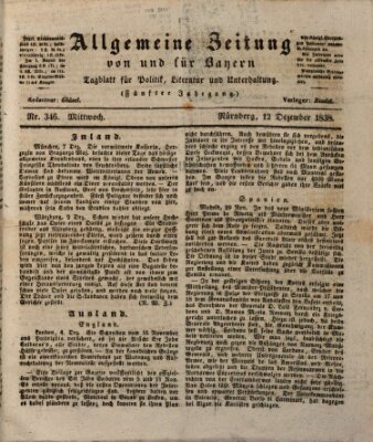 Allgemeine Zeitung von und für Bayern (Fränkischer Kurier) Mittwoch 12. Dezember 1838