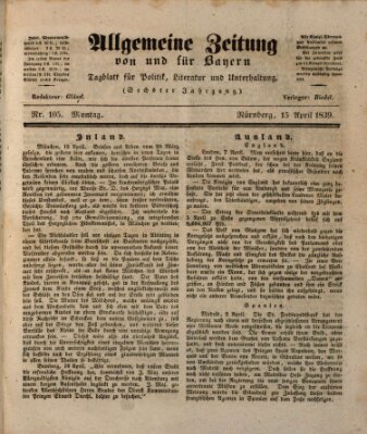 Allgemeine Zeitung von und für Bayern (Fränkischer Kurier) Montag 15. April 1839