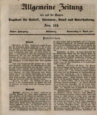 Allgemeine Zeitung von und für Bayern (Fränkischer Kurier) Donnerstag 22. April 1841
