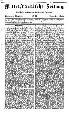 Mittelfränkische Zeitung für Recht, Freiheit und Vaterland (Fränkischer Kurier) Donnerstag 30. März 1848