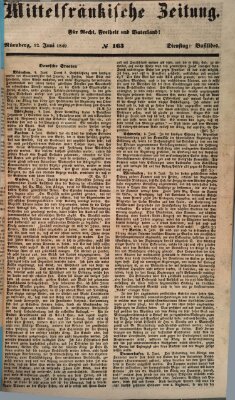 Mittelfränkische Zeitung für Recht, Freiheit und Vaterland (Fränkischer Kurier) Dienstag 12. Juni 1849