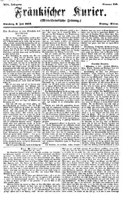 Fränkischer Kurier Dienstag 6. Juli 1852