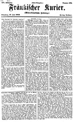Fränkischer Kurier Freitag 17. Juni 1853