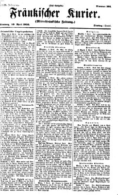 Fränkischer Kurier Dienstag 10. April 1855