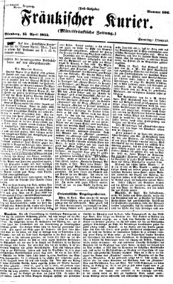 Fränkischer Kurier Sonntag 15. April 1855
