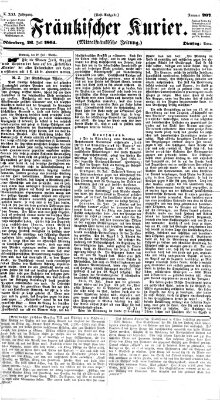 Fränkischer Kurier Dienstag 26. Juli 1864