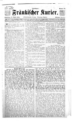 Fränkischer Kurier Montag 27. April 1868