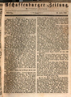 Aschaffenburger Zeitung Dienstag 16. Juni 1840