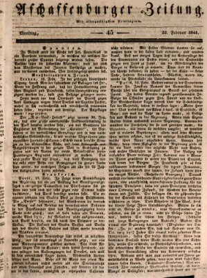 Aschaffenburger Zeitung Montag 22. Februar 1841