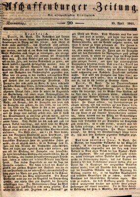 Aschaffenburger Zeitung Donnerstag 15. April 1841