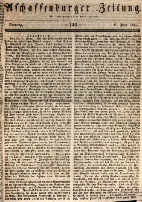 Aschaffenburger Zeitung Dienstag 8. Juni 1841