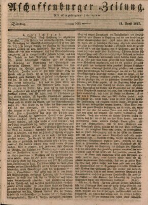 Aschaffenburger Zeitung Dienstag 11. April 1843