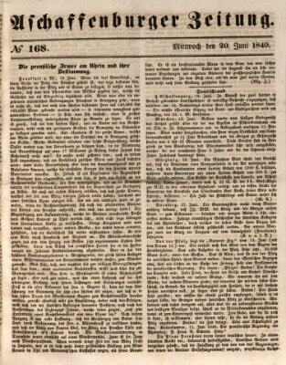Aschaffenburger Zeitung Mittwoch 20. Juni 1849