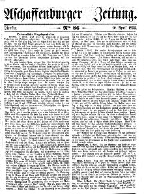 Aschaffenburger Zeitung Dienstag 10. April 1855