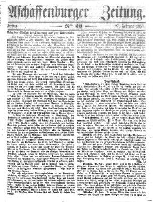 Aschaffenburger Zeitung Freitag 27. Februar 1857