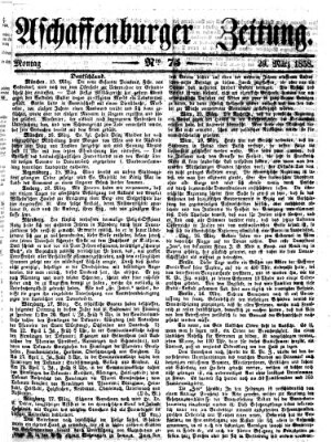 Aschaffenburger Zeitung Montag 29. März 1858