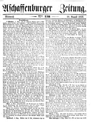 Aschaffenburger Zeitung Mittwoch 10. August 1859