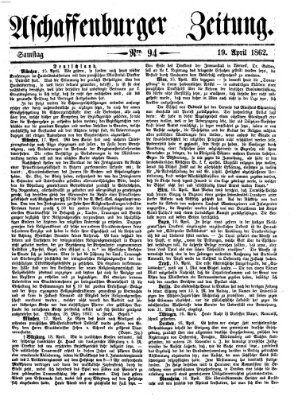 Aschaffenburger Zeitung Samstag 19. April 1862