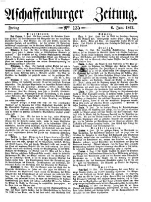 Aschaffenburger Zeitung Freitag 6. Juni 1862