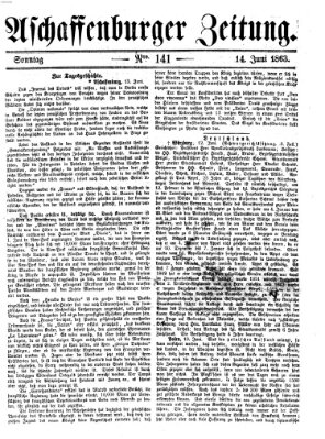 Aschaffenburger Zeitung Sonntag 14. Juni 1863