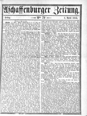 Aschaffenburger Zeitung Freitag 1. April 1864