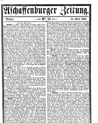 Aschaffenburger Zeitung Montag 18. April 1864