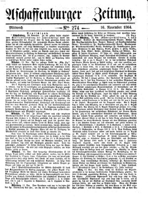 Aschaffenburger Zeitung Mittwoch 16. November 1864