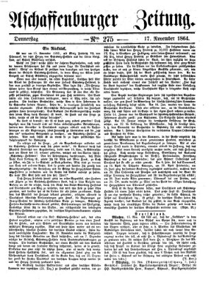 Aschaffenburger Zeitung Donnerstag 17. November 1864