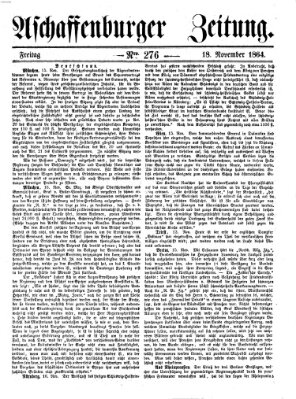 Aschaffenburger Zeitung Freitag 18. November 1864