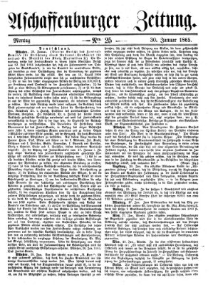 Aschaffenburger Zeitung Montag 30. Januar 1865