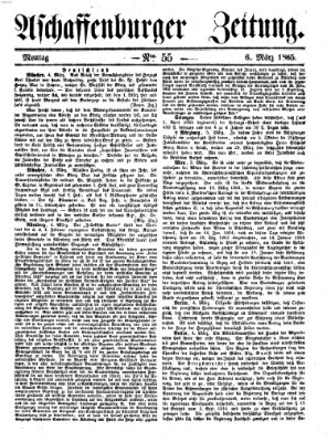 Aschaffenburger Zeitung Montag 6. März 1865