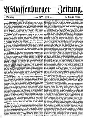 Aschaffenburger Zeitung Dienstag 8. August 1865