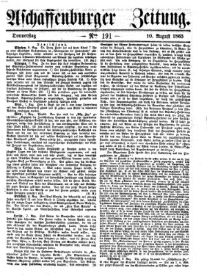 Aschaffenburger Zeitung Donnerstag 10. August 1865