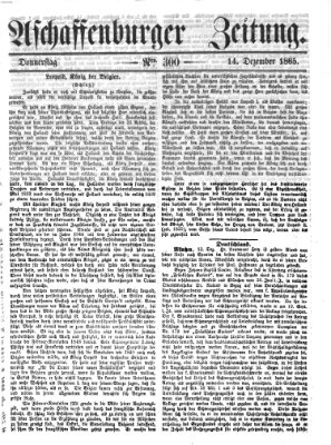 Aschaffenburger Zeitung Donnerstag 14. Dezember 1865