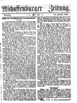 Aschaffenburger Zeitung Dienstag 12. Februar 1867