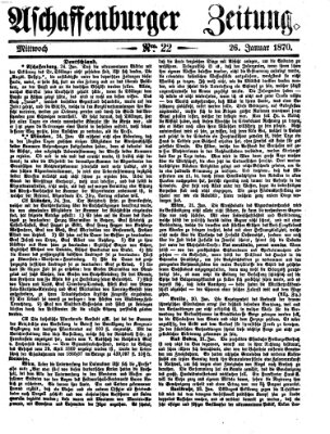 Aschaffenburger Zeitung Mittwoch 26. Januar 1870