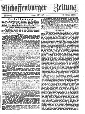 Aschaffenburger Zeitung Mittwoch 2. März 1870
