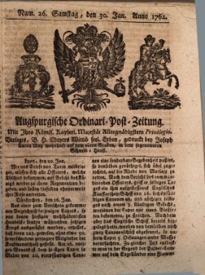 Augspurgische Ordinari-Post-Zeitung (Augsburger Postzeitung) Samstag 30. Januar 1762