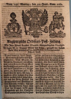 Augspurgische Ordinari-Post-Zeitung (Augsburger Postzeitung) Montag 21. Juni 1762