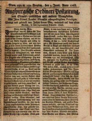 Augsburgische Ordinari Postzeitung von Staats-, gelehrten, historisch- u. ökonomischen Neuigkeiten (Augsburger Postzeitung) Freitag 3. Juni 1768