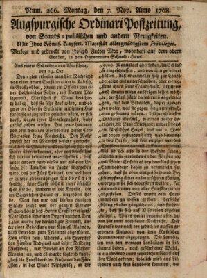 Augsburgische Ordinari Postzeitung von Staats-, gelehrten, historisch- u. ökonomischen Neuigkeiten (Augsburger Postzeitung) Montag 7. November 1768