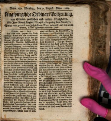 Augsburgische Ordinari Postzeitung von Staats-, gelehrten, historisch- u. ökonomischen Neuigkeiten (Augsburger Postzeitung) Montag 7. August 1769