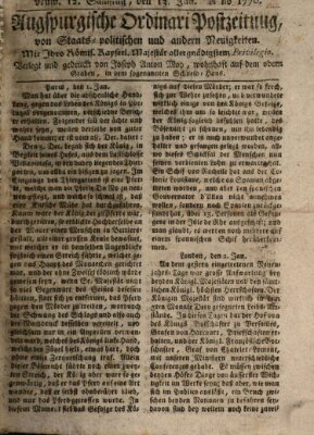 Augsburgische Ordinari Postzeitung von Staats-, gelehrten, historisch- u. ökonomischen Neuigkeiten (Augsburger Postzeitung) Samstag 13. Januar 1770