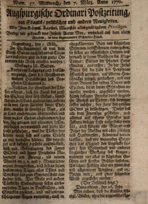 Augsburgische Ordinari Postzeitung von Staats-, gelehrten, historisch- u. ökonomischen Neuigkeiten (Augsburger Postzeitung) Mittwoch 7. März 1770
