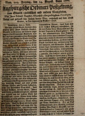 Augsburgische Ordinari Postzeitung von Staats-, gelehrten, historisch- u. ökonomischen Neuigkeiten (Augsburger Postzeitung) Freitag 24. August 1770