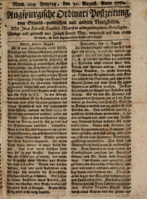 Augsburgische Ordinari Postzeitung von Staats-, gelehrten, historisch- u. ökonomischen Neuigkeiten (Augsburger Postzeitung) Freitag 31. August 1770