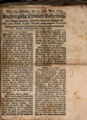 Augsburgische Ordinari Postzeitung von Staats-, gelehrten, historisch- u. ökonomischen Neuigkeiten (Augsburger Postzeitung) Samstag 16. Juli 1774