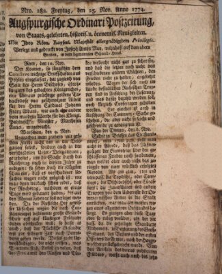 Augsburgische Ordinari Postzeitung von Staats-, gelehrten, historisch- u. ökonomischen Neuigkeiten (Augsburger Postzeitung) Freitag 25. November 1774